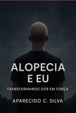 Alopécia E Eu (eBook, ePUB) Alopécia E Eu (eBook, ePUB)