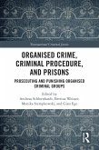 Organised Crime, Criminal Procedure, and Prisons (eBook, ePUB)
