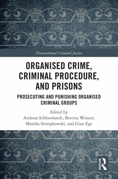 Organised Crime, Criminal Procedure, and Prisons (eBook, ePUB)