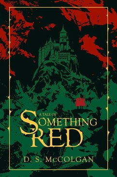 A Tale of Something Red (A Tale of Series (Deutsch), #2) (eBook, ePUB) - McColgan, D. S.