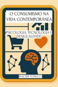 O Consumismo Na Vida Contemporânea (eBook, ePUB) Cover O Consumismo Na Vida Contemporânea (eBook, ePUB)