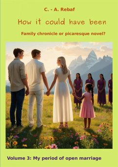 How it could have been (eBook, ePUB) - Rebaf (en), C. - A.