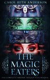 The Magic Eaters (The Magic Eaters Trilogy) (eBook, ePUB)