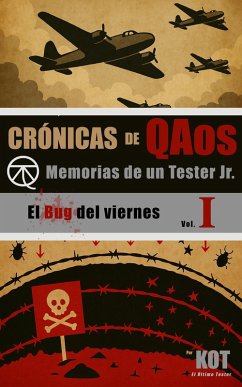 Cover Memorias de un Tester Jr. Volumen I (Crónicas de QAos, #1) (eBook, ePUB)
