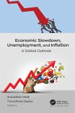 Economic Slowdown, Unemployment, and Inflation (eBook, ePUB)