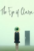 The Eye Of Clara (eBook, ePUB)