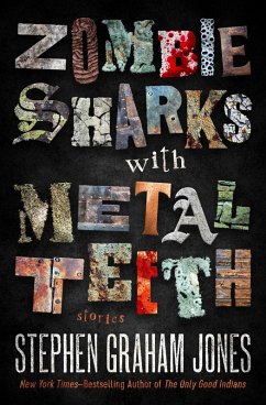 Zombie Sharks with Metal Teeth (eBook, ePUB) - Jones, Stephen Graham