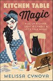 Kitchen Table Magic (eBook, ePUB) Kitchen Table Magic (eBook, ePUB)