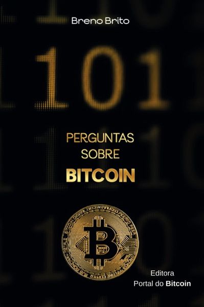 101 perguntas sobre Bitcoin (eBook, ePUB) 101 perguntas sobre Bitcoin (eBook, ePUB)