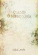 Quando O Silêncio Fala (eBook, ePUB) - Bild 1