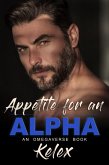 Appetite for an Alpha (Kelex Omegaverse - The Omega Quadrant, #4) (eBook, ePUB)