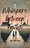 Whisper between Faith (eBook, ePUB) Whisper between Faith (eBook, ePUB)