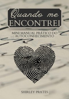 Cover Quando Me Encontrei - Mini Manual Prático Do Autoconhecimento (eBook, ePUB)