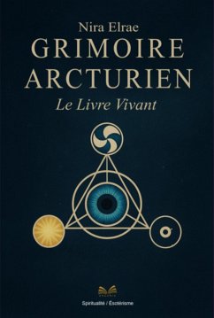 Grimoire Arcturien (eBook, ePUB) - Santos, Nira Elrae Luiz
