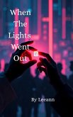 When The Lights Went Out (eBook, ePUB)