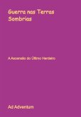 Guerra Nas Terras Sombrias (eBook, ePUB) Guerra Nas Terras Sombrias (eBook, ePUB)