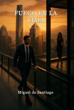 Fuego En La Cima (eBook, ePUB) - de Santiago, Miguel