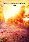 O Plano De Trabalho Para A Vinha Do Reino (eBook, ePUB)