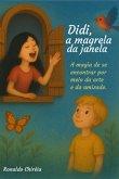 Didi, A Magrela Da Janela (eBook, ePUB)