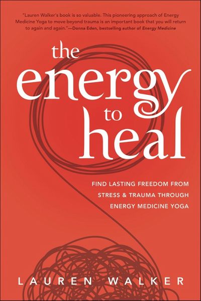 The Energy to Heal (eBook, ePUB)
