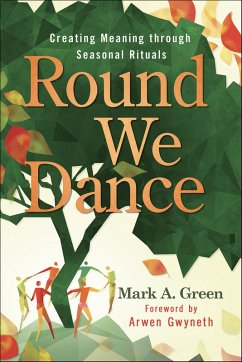 Round We Dance (eBook, ePUB) - Green, Mark A.