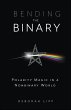 Bending the Binary (eBook, ePUB) - Bild 1