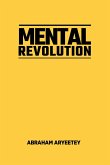 Mental Revolution (eBook, ePUB) Mental Revolution (eBook, ePUB)