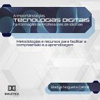 A Importância das Tecnologias Digitais na Formação de Professores de Idiomas (MP3-Download)