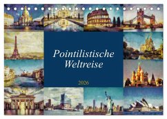 Cover Pointilistische Weltreise (Tischkalender 2026 DIN A5 quer), CALVENDO Monatskalender