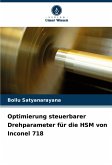 Optimierung steuerbarer Drehparameter für die HSM von Inconel 718