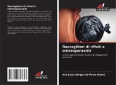 Raccoglitori di rifiuti e enteroparassiti