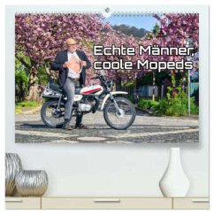 Cover Echte Männer, coole Mopeds (hochwertiger Premium Wandkalender 2026 DIN A2 quer), Kunstdruck in Hochglanz