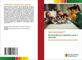 Os benefícios e desafios para o docente Os benefícios e desafios para o docente