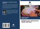 Einführung in afrikanische Musik und Tanz Einführung in afrikanische Musik und Tanz