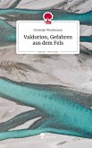Valdorion, Gefahren aus dem Fels. Life is a Story - story.one Valdorion, Gefahren aus dem Fels. Life is a Story - story.one