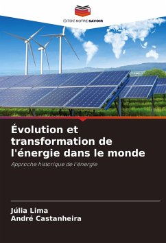 Évolution et transformation de l'énergie dans le monde - Lima, Júlia;Castanheira, André