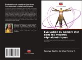 Évaluation du nombre d'or dans les mesures céphalométriques Évaluation du nombre d'or dans les mesures céphalométriques