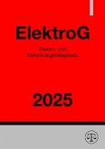 Elektro- und Elektronikgerätegesetz - ElektroG 2025 Elektro- und Elektronikgerätegesetz - ElektroG 2025