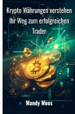 Krypto Währungen verstehen Krypto Währungen verstehen
