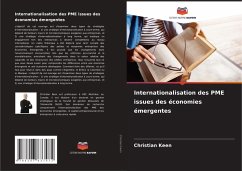 Internationalisation des PME issues des économies émergentes - Keen, Christian