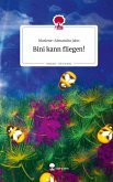 Bini kann fliegen!. Life is a Story - story.one Bini kann fliegen!. Life is a Story - story.one