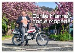 Cover Echte Männer, coole Mopeds (Wandkalender 2026 DIN A2 quer), CALVENDO Monatskalender