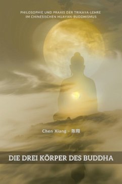 Die Drei Körper des Buddha - Chen, Xiang