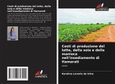 Costi di produzione del latte, della soia e della manioca nell'insediamento di Itamarati