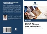 Profilierung familiengeführter Exportunternehmen Profilierung familiengeführter Exportunternehmen