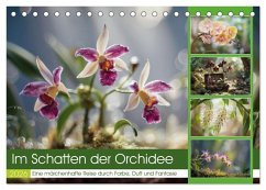 Im Schatten der Orchidee (Tischkalender 2026 DIN A5 quer), CALVENDO Monatskalender Im Schatten der Orchidee (Tischkalender 2026 DIN A5 quer), CALVENDO Monatskalender