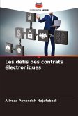 Les défis des contrats électroniques Les défis des contrats électroniques