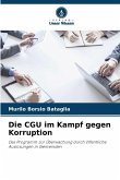 Die CGU im Kampf gegen Korruption Die CGU im Kampf gegen Korruption