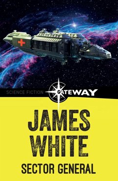 Sector General (eBook, ePUB) - White, James