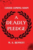 A Deadly Pledge (eBook, ePUB) A Deadly Pledge (eBook, ePUB)